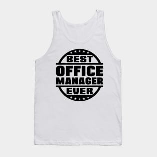 Best Office Manager Ever Tank Top